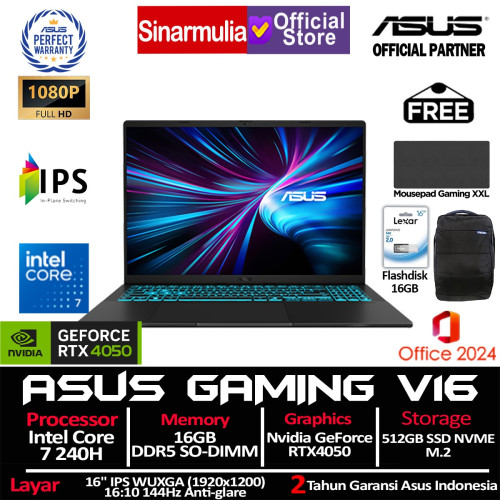 ASUS Gaming V16 V3607VU Core 7 240H RTX4050 512GB SSD 16GB WUXGA 144Hz Win11+OHS ASUS Gaming V16 V3607VU Core 7 240H RTX4050 512GB SSD 16GB WUXGA 144Hz Win11+OHS