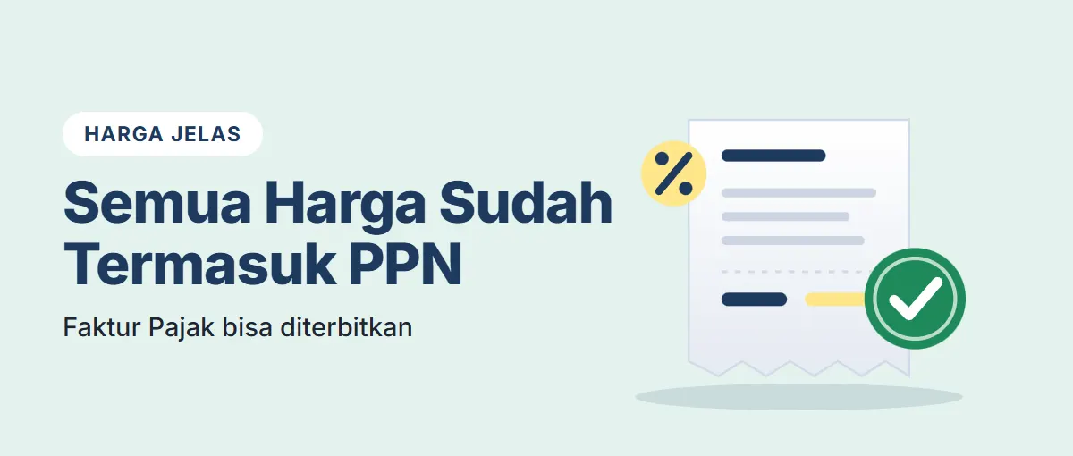 Semua harga sudah termasuk PPN