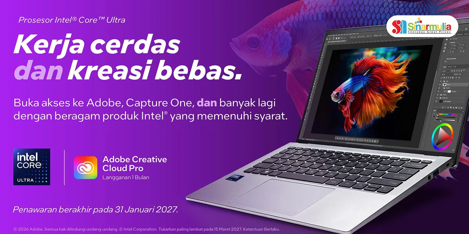 Upgrade Performa & Kreativitas Tanpa Batas: Promo Intel Core Ultra x Adobe